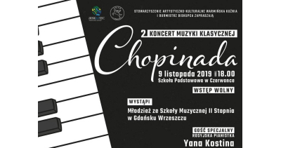 Chopinada - Koncert Muzyki Klasycznej