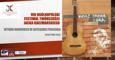 VIII Ogólnopolski Festiwal Twórczości Jacka Kaczmarskiego. Edycja XV